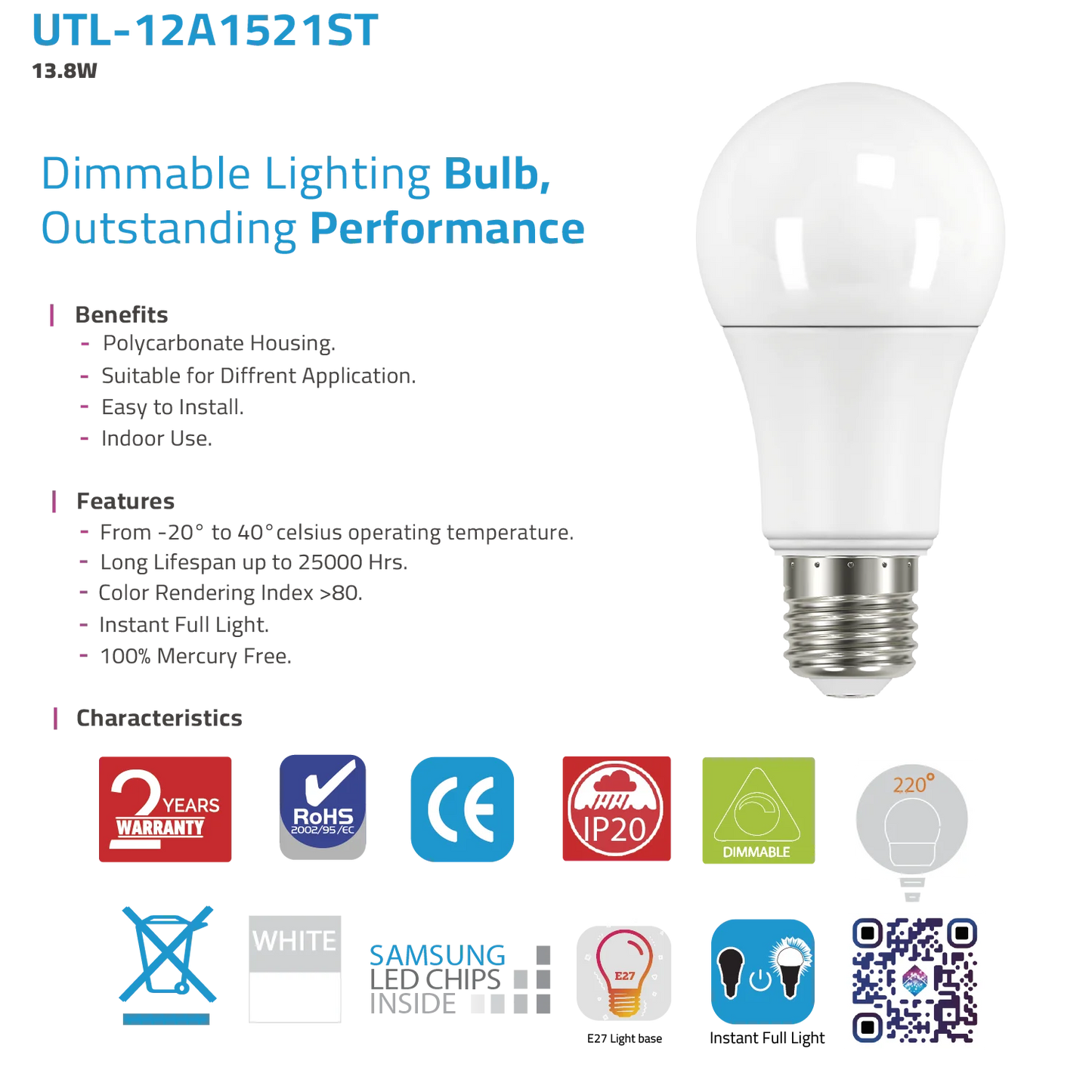 Ultra Light Dimmable LED Bulb with Samsung Chips 13.8W E27 (UTL-12A1521ST)