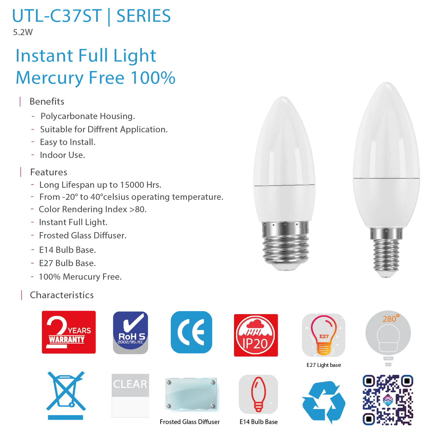 Ultralight LED Bulb Light 5.2W (UTL-C37ST)