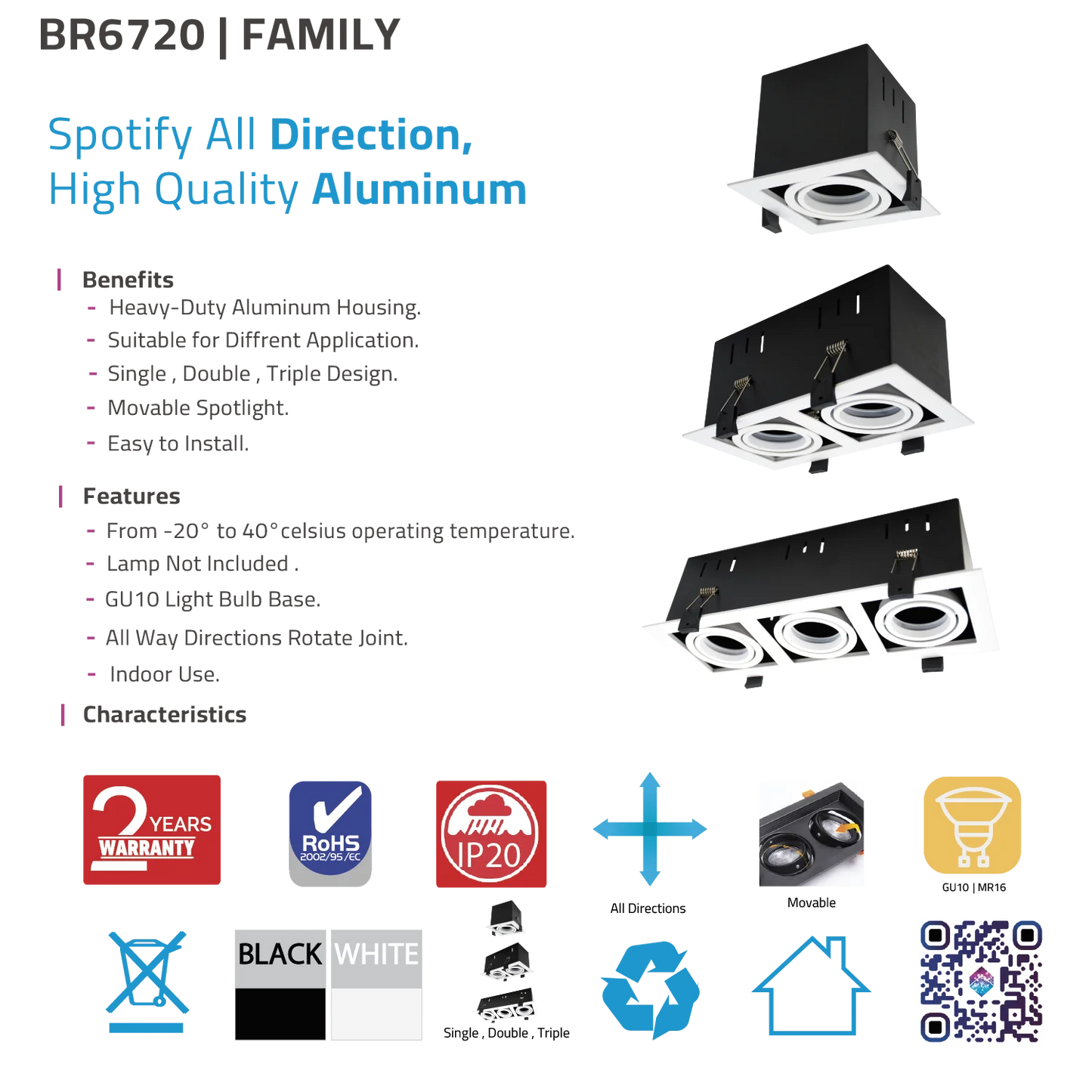 Ultra Light Adjustable Spot Light Frame - GU10 (BR6720)