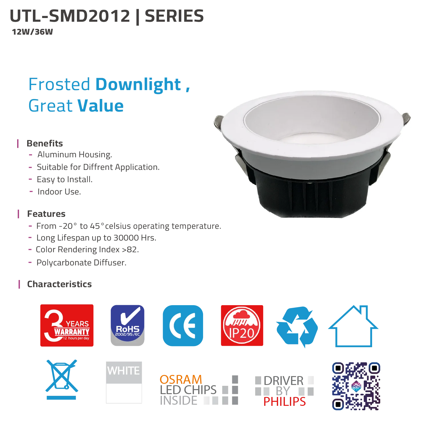 LED DOWN LIGHT (UTL-SMD2012) – Frosted Recessed Ceiling Light with OSRAM LED Chips & PHILIPS Driver